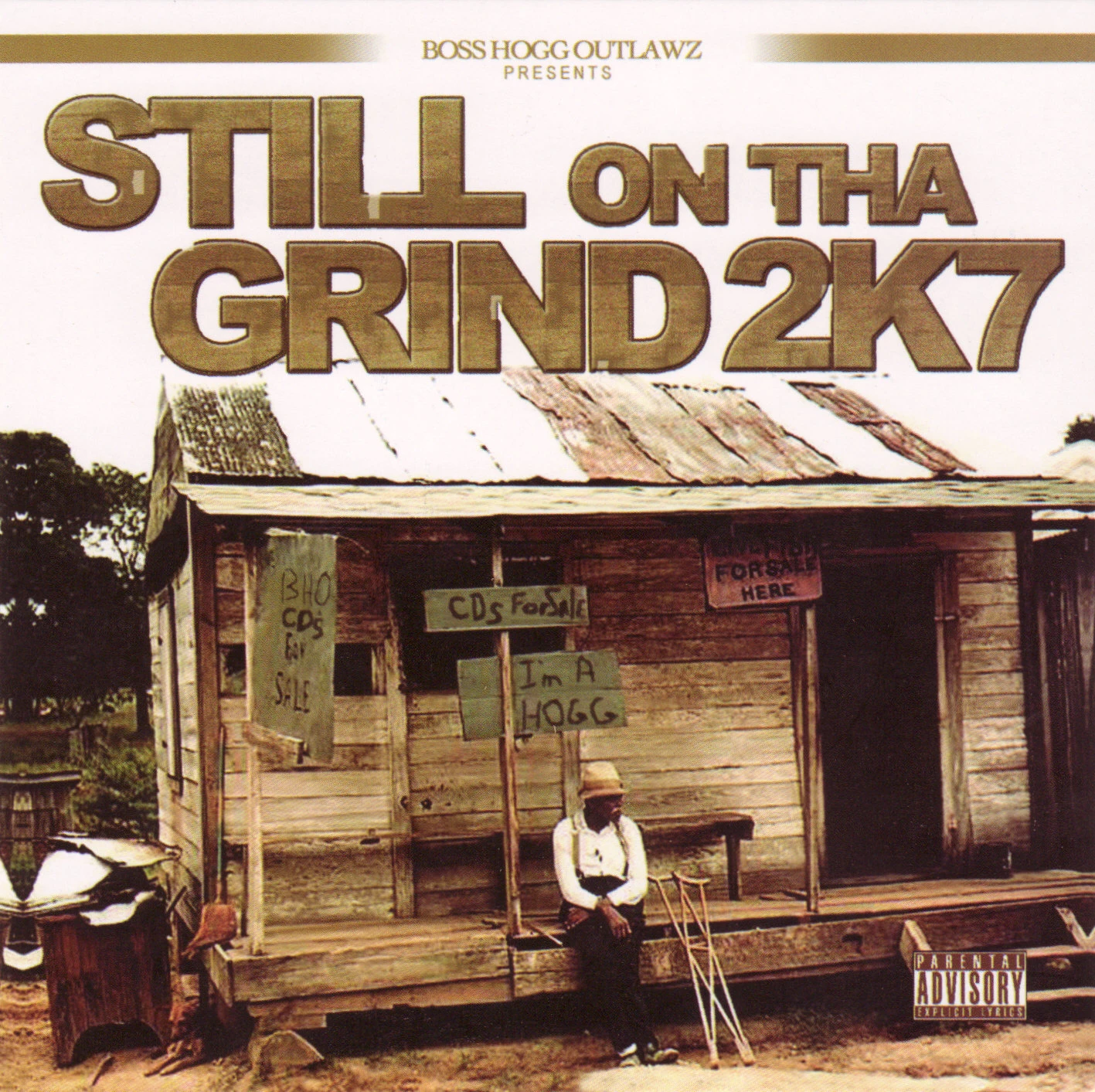 Boss Hogg Outlawz - Still On Tha Grind 2K7 cover
