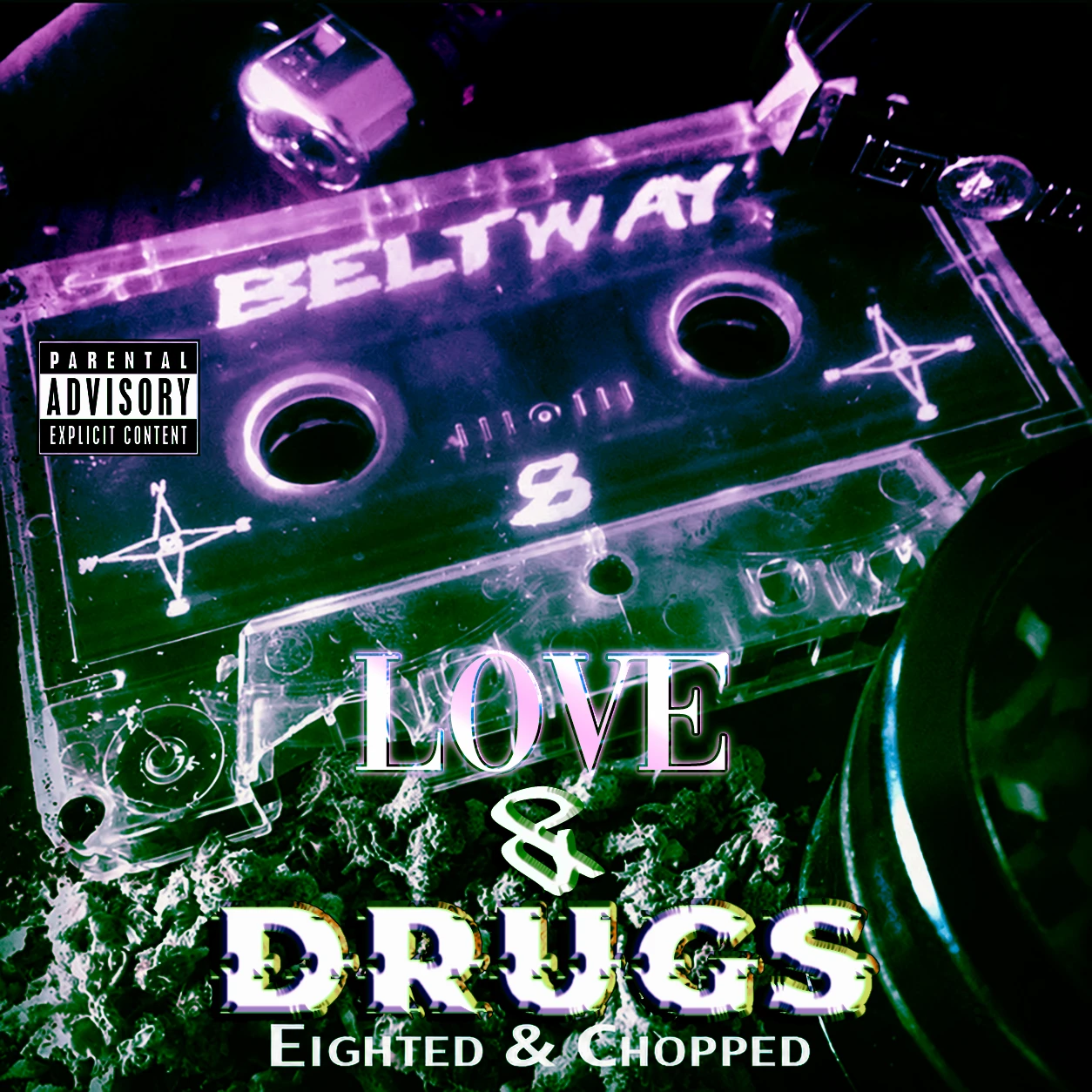 Beltway 8 - Love And Drugs cover