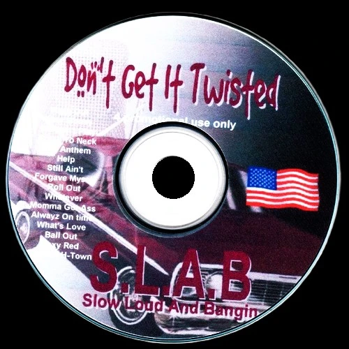 S.L.A.B. - Don`t Get It Twisted cover