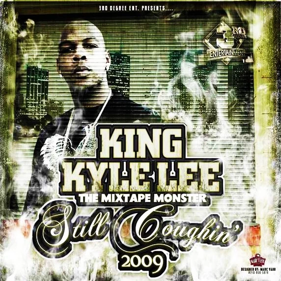 3rd Degree - Kyle Lee - Still Coughin cover