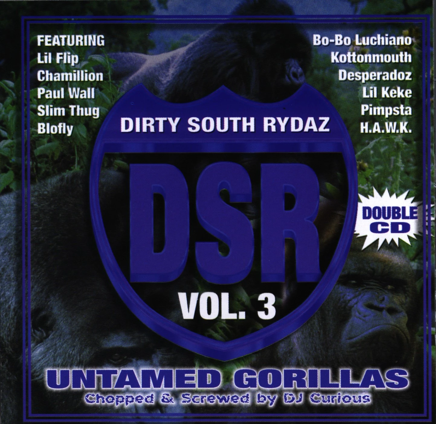 Dirty South Rydaz - DSR Vol.3 (Untamed Gorillas) (Chopped & Screwed) cover