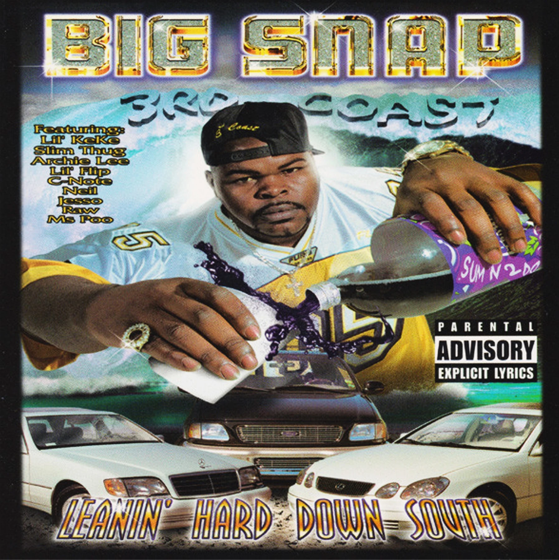 Big Snap - Leanin' Hard Down South cover