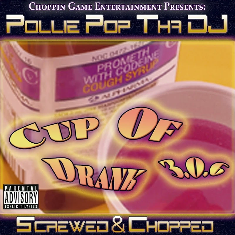 Pollie Pop Tha DJ - Cup of Drank 3.0.6 cover