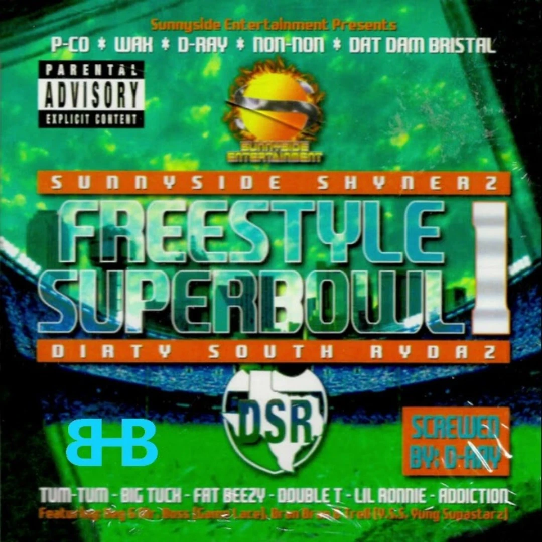 Dirty South Rydaz - Freestyle Superbowl - Dirty South Rydaz vs Sunnyside Shyners cover