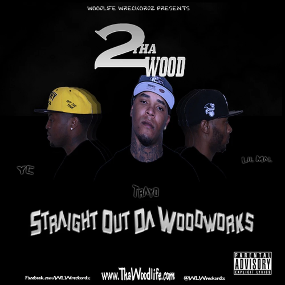 Woodlife Wreckordz - Tha Wood 2 (Straight Out Da Woodworks) cover