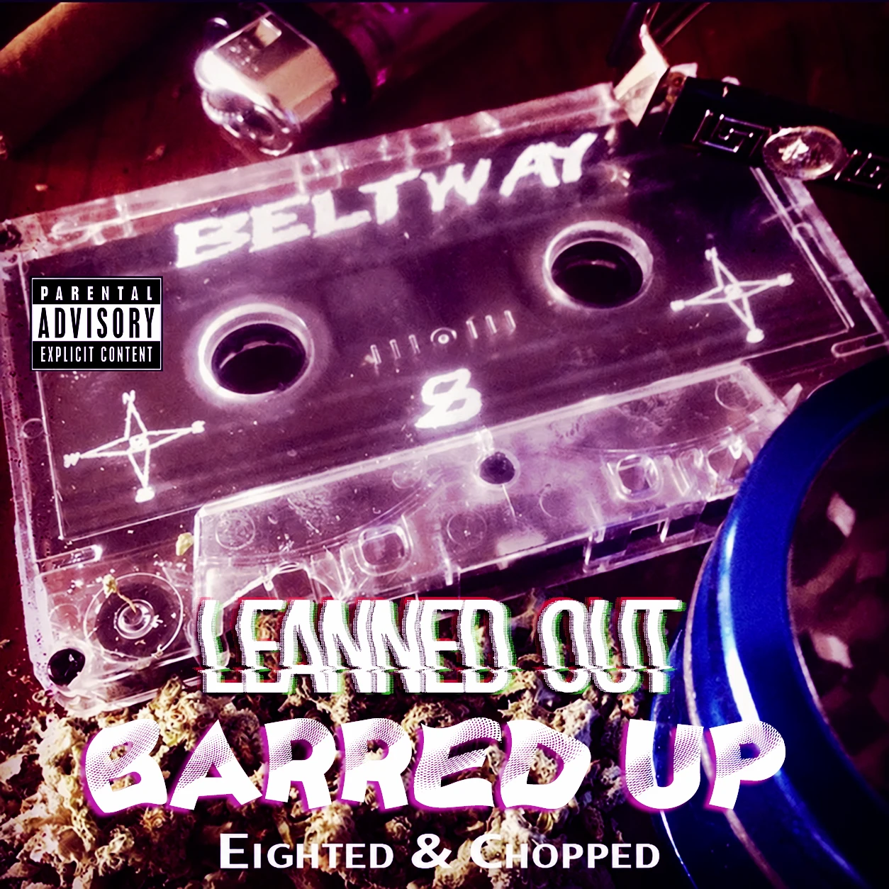 Beltway 8 - Leanned Out Barred Up cover