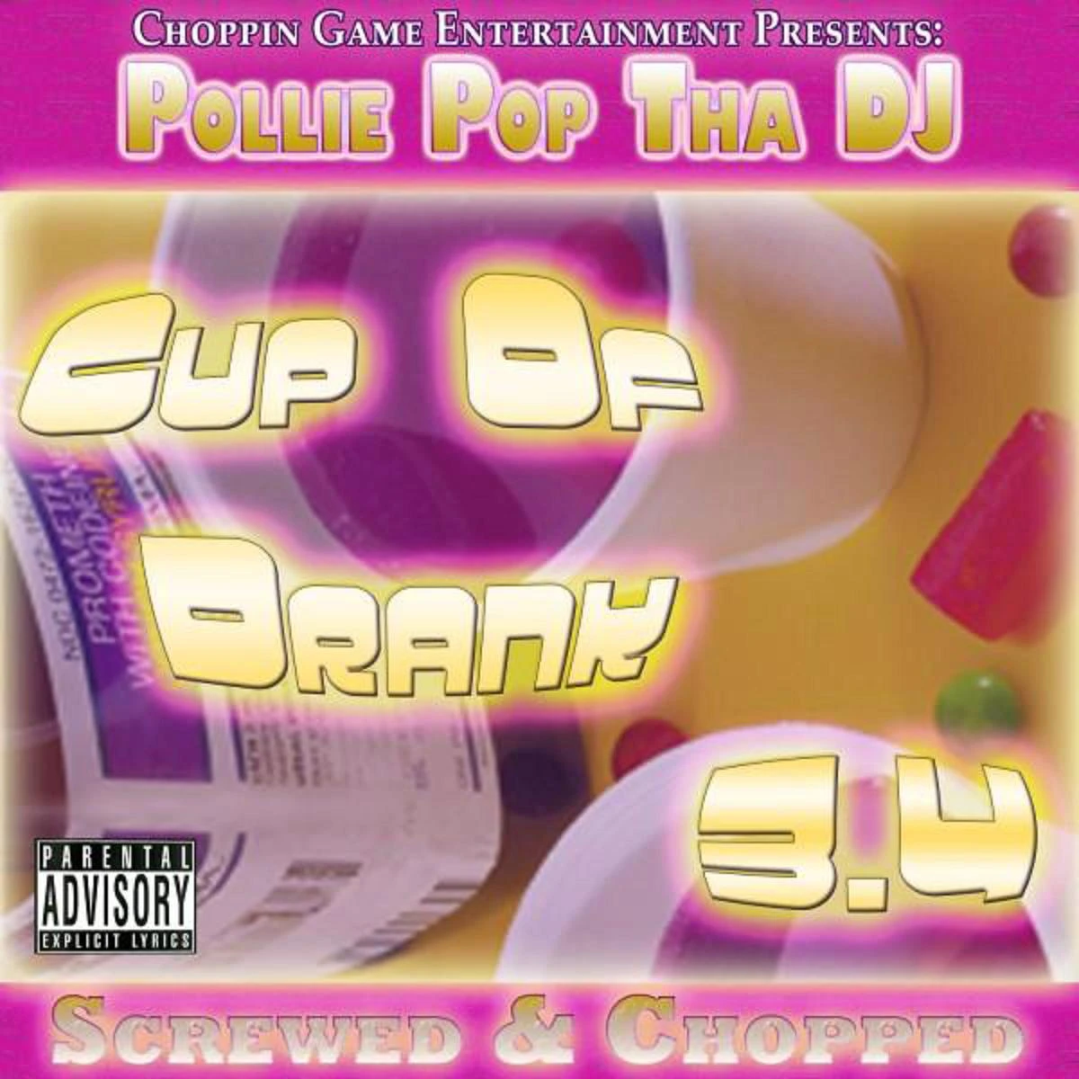 Pollie Pop Tha DJ - Cup Of Drank 3.4 cover