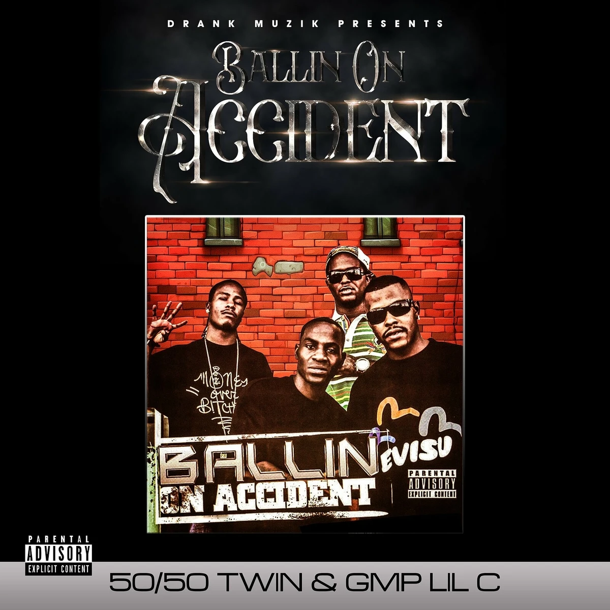 50-50 Twin & GMP Lil C - Ballin On Accident cover