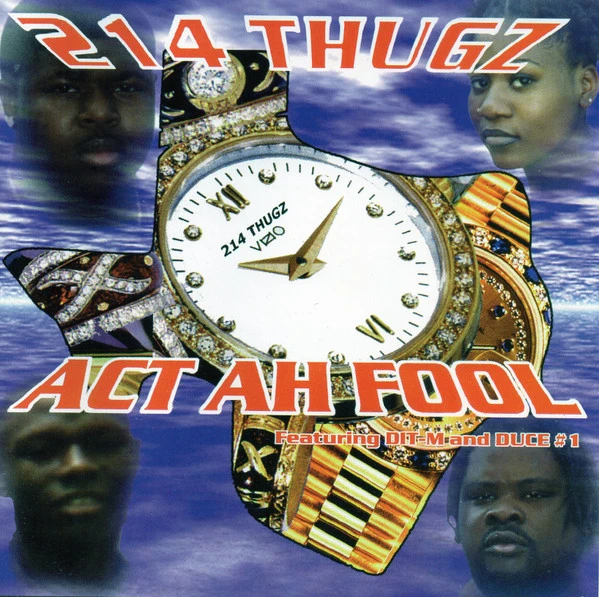 214 - Thugz - Act Ah Fool cover