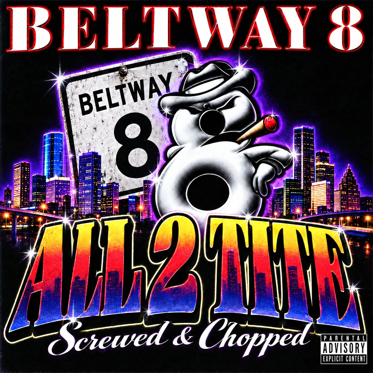 Beltway 8 - All 2 Tite cover
