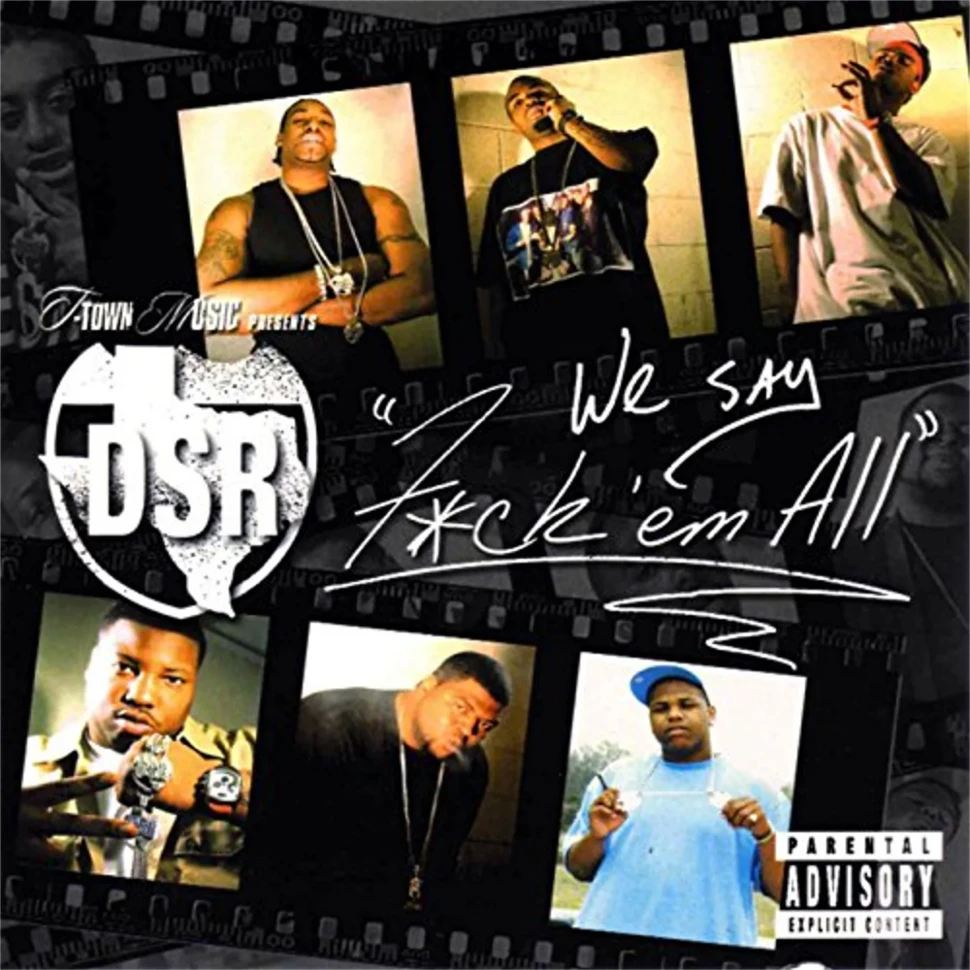 Dirty South Rydaz - We Say (Fuck Em All) cover