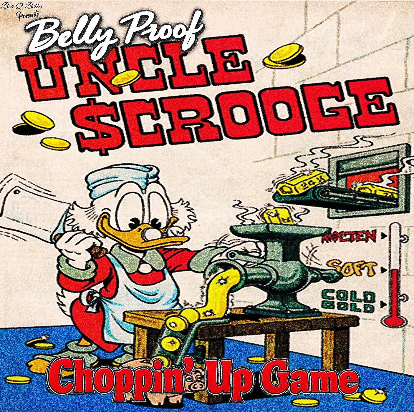 Belly Proof Ent. - Uncle Scrooge - Choppin Up Game cover