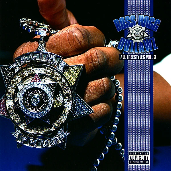 Boss Hogg Outlawz - All Freestyles Vol.3 cover