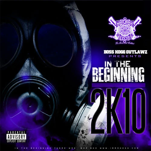Boss Hogg Outlawz - In The Beginning 2K10 cover