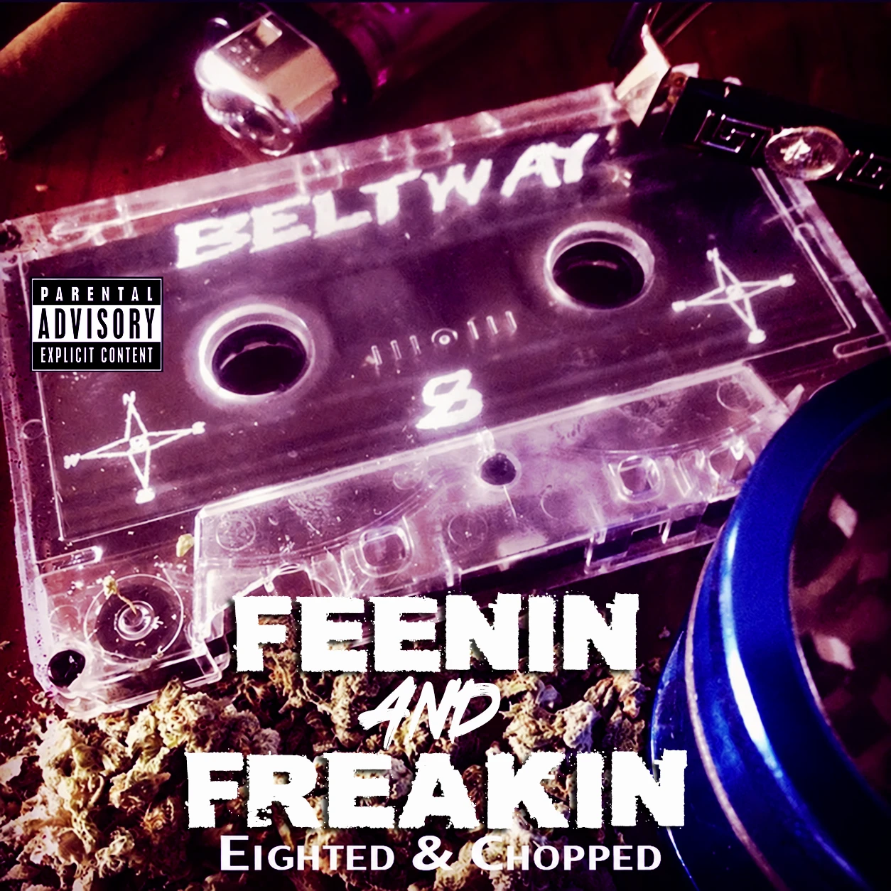 Beltway 8 - Feenin and Freakin cover