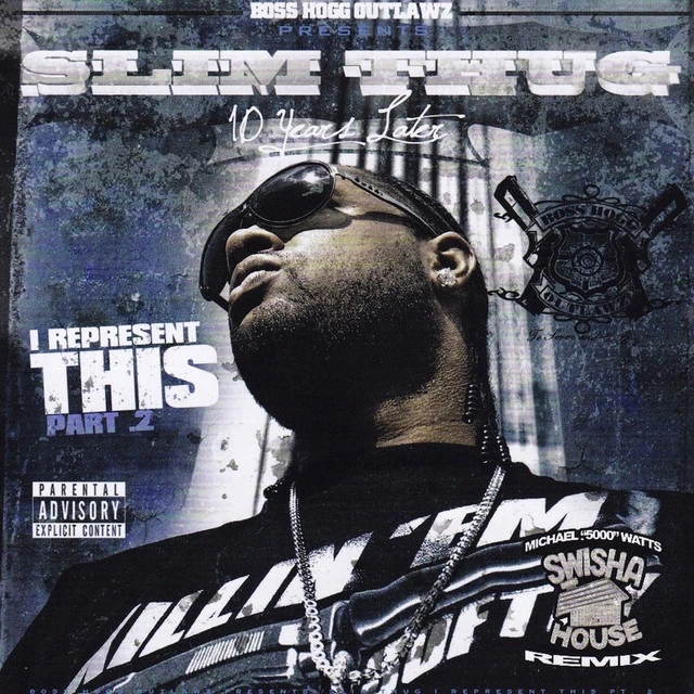 Boss Hogg Outlawz - Slim Thug - I Represent This Part 2 cover