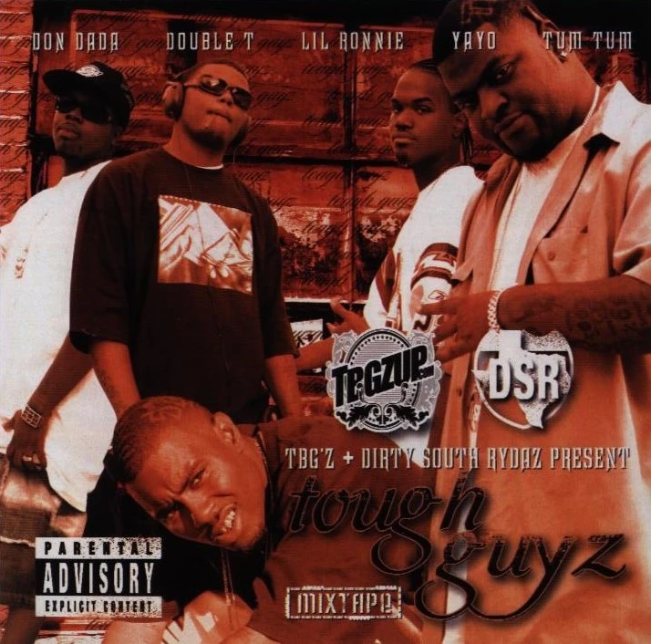 Dirty South Rydaz & TBGZ - Toughguyz Mixtape (Chopped By DJ Yella Boy) cover