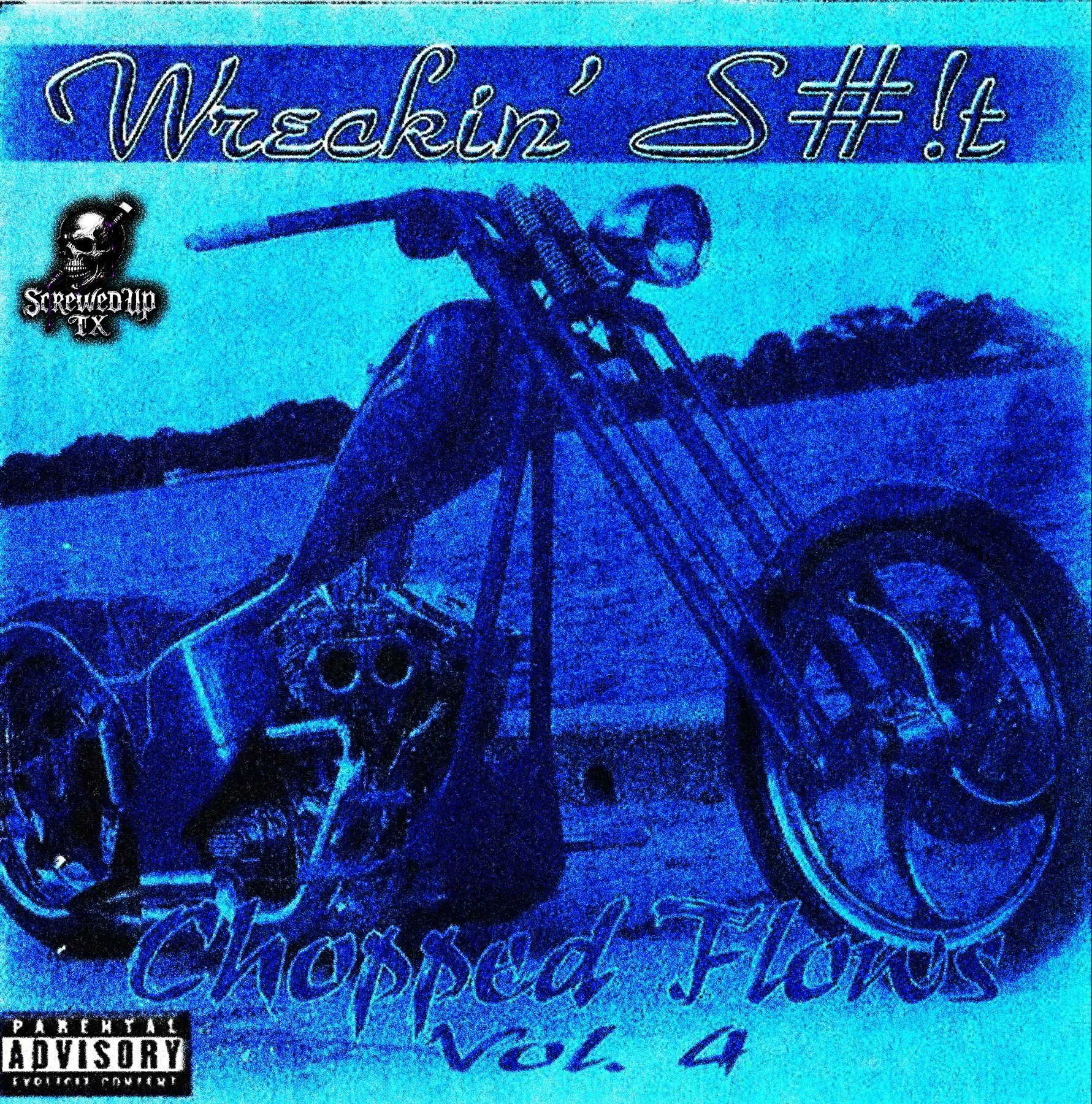Boss Hogg Outlawz - Wreckin Shit - Chopped Flows Vol 4 cover