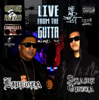 (2007) Liveola & Shame Gutta - Live From The Gutta Mixtape Vol.1
