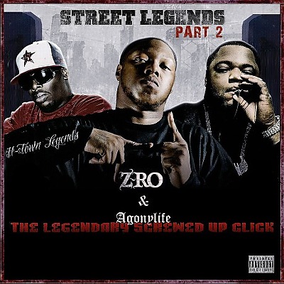 (2013) Agonylife – Street Legends Part 2 (Z-Ro, Lil' Keke, Big Pokey)