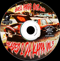(2002) Boss Hogg Outlawz - Headed To Da Kappa Vol.3