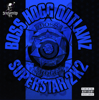 (2002) Boss Hogg Outlawz - SuperStarz