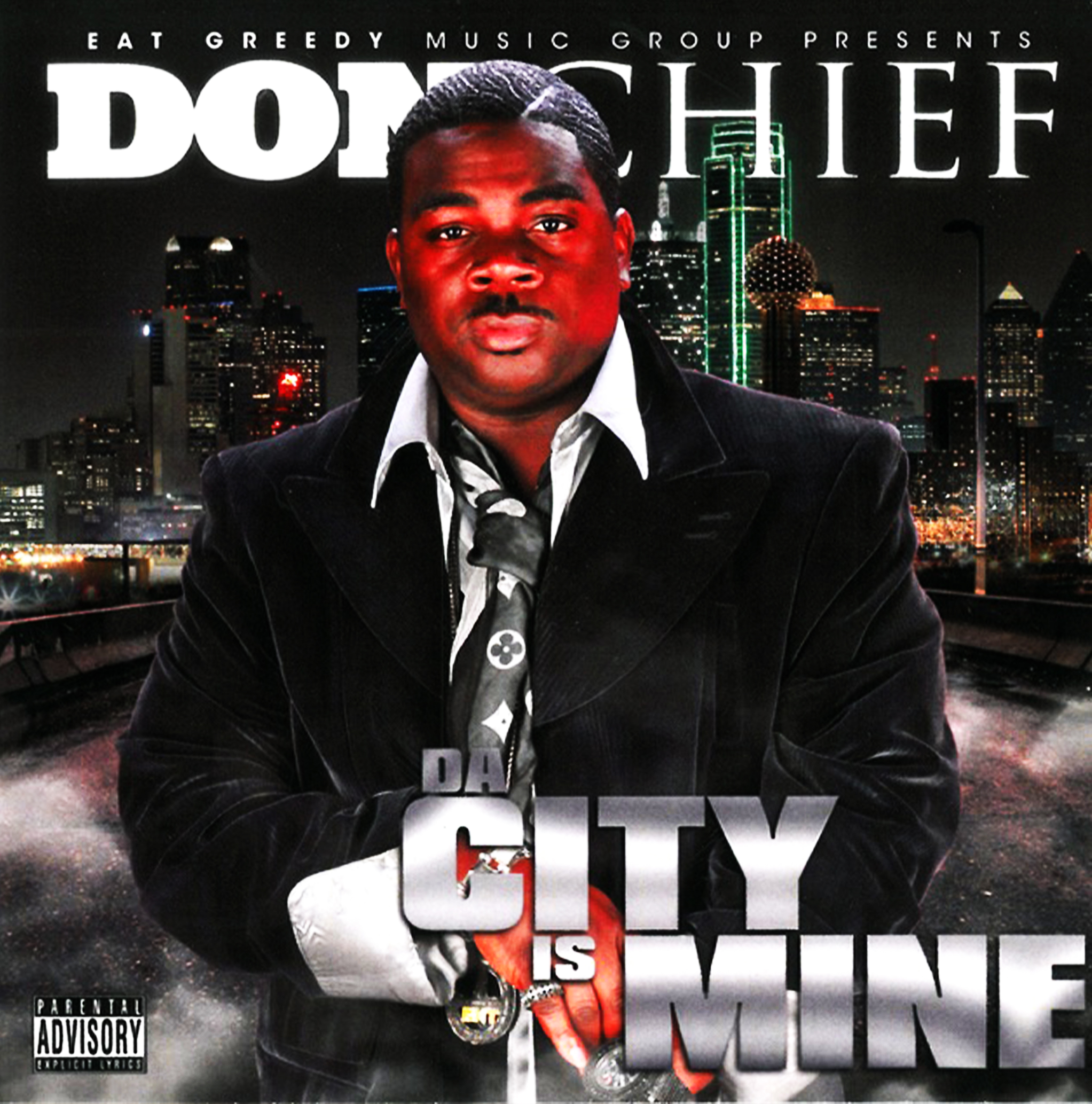 (2010) Big Chief - Eat Greedy Vol.11 (Da City Is Mine)