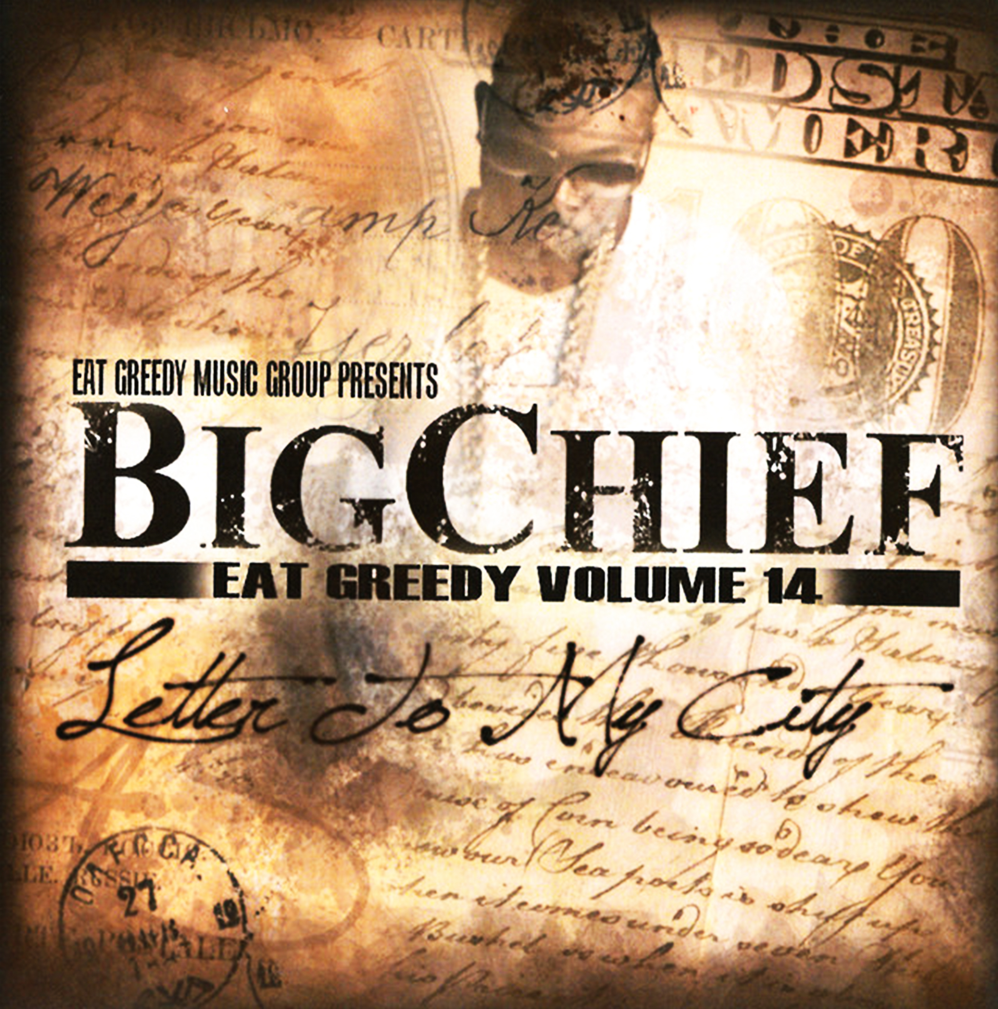 (2014) Big Chief - Eat Greedy Vol.14 - Letter To My City