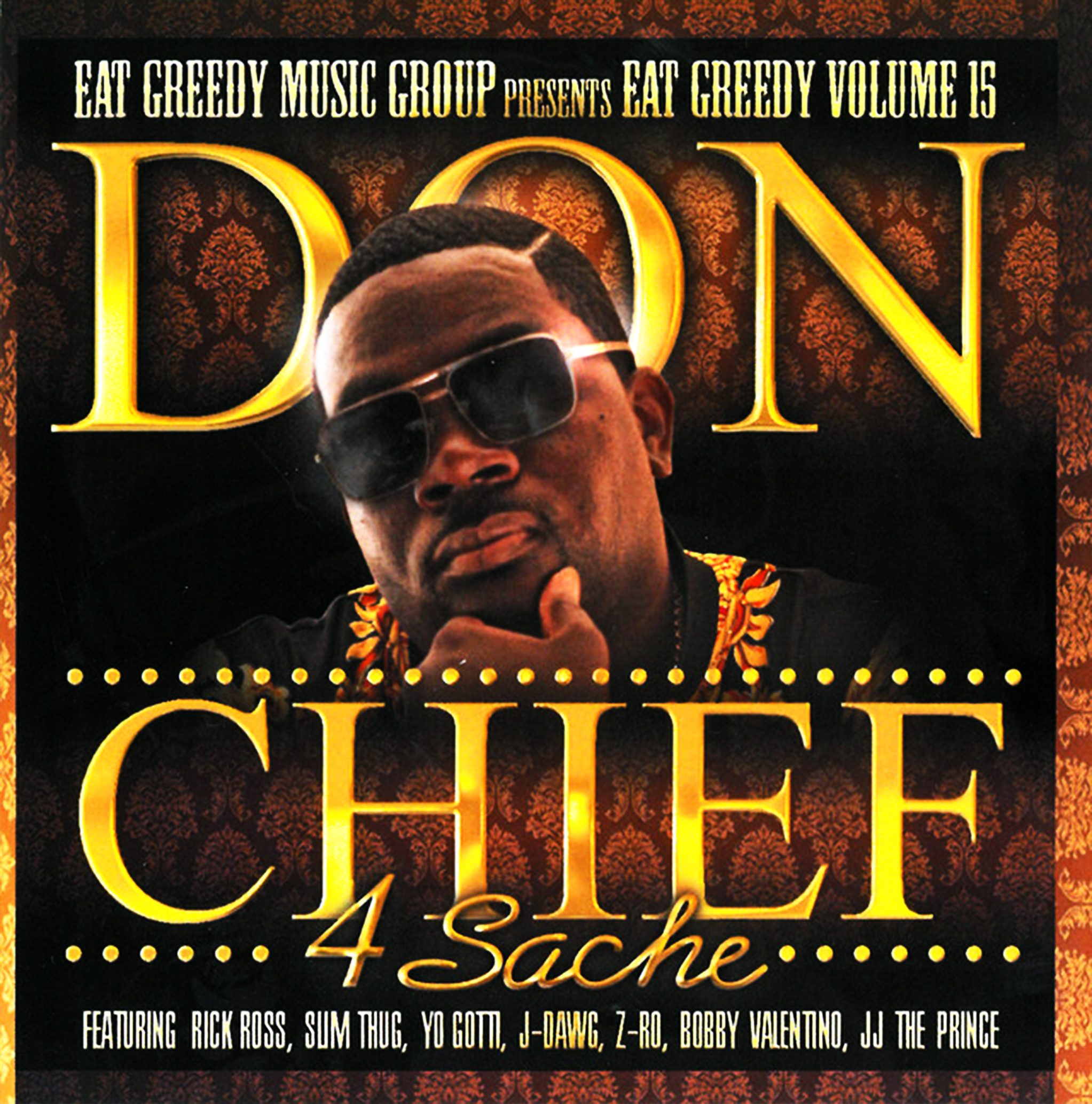 (2012) Big Chief - Eat Greedy Vol.15 Versache