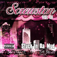 (2002) Beltway 8 - Screwston - Vol. 3. Stuck In Da Mud