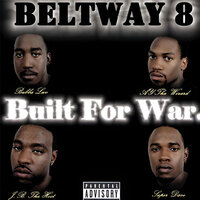 (2002) Beltway 8 - Built for War