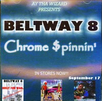 (2002) Beltway 8 - Chrome Spinnin