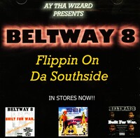 (2002) Beltway 8 - Flippin On Da Southside