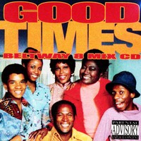 (2003) Beltway 8 - Good Times
