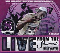 (2007) Beltway 8 - Dougie D - Live From The Southside