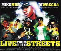 (2006) DJ Wrecka And Mike Moe - Live From The Streets Vol.2