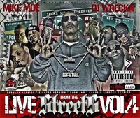 (2006) DJ Wrecka And Mike Moe - Live From The Streets Vol.4
