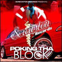 (2006) Beltway 8 - Screwston - Vol. 10. Poking Tha Block