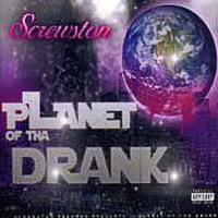 (2008) Beltway 8 - Screwston - Vol. 13. Planet Of Tha Drank