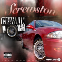 (2008) Beltway 8 - Screwston - Vol. 14. Crawlin Down