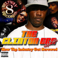 (2005) Beltway 8 - Young Clint - The Clinton Era Mixxtape