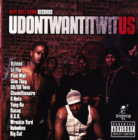 (2003) Wipe Boyz Down Records - You Dont Wanna With Us