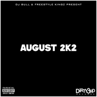 (2002) Freestyle Kingz - August 2K2