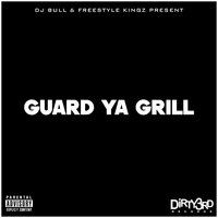 (2000) Freestyle Kingz - Guard Ya Grill