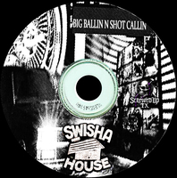 (1999) Swishahouse - Big Ballin and Shot Calling