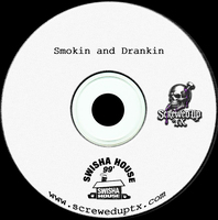 (1998) Swishahouse - Smokin and Drankin