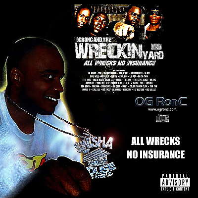 (2006) WreckinYard - All Wrecks No Insurence (Double CD)