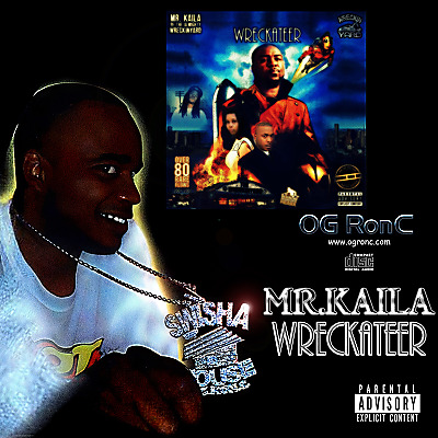 (2007) WreckinYard - Mr.Kaila - The Wreckateer (Double CD)